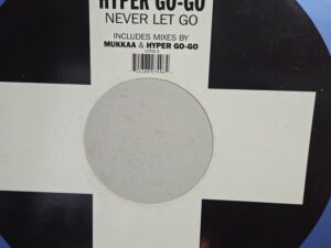 Hyper go go never let go