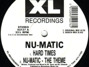 NU-MATIC - Hard Times - Nu-Matic The Theme (UK XL Recordings 4-Track EP 12")