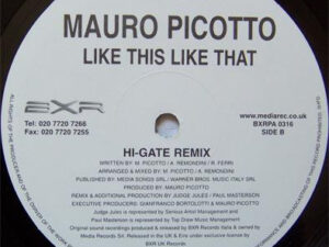 MAURO PICOTTO - Like This Like That ( UK 2-Track PROMO 12")