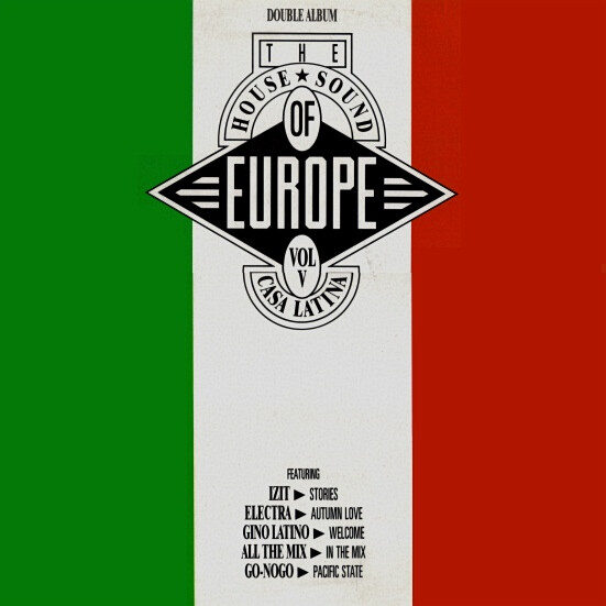 The House Sound Of Europe Vol V - Casa Latina